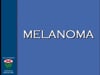 MELANOMA- Dr Stephan Ariyan- 13min- 2020