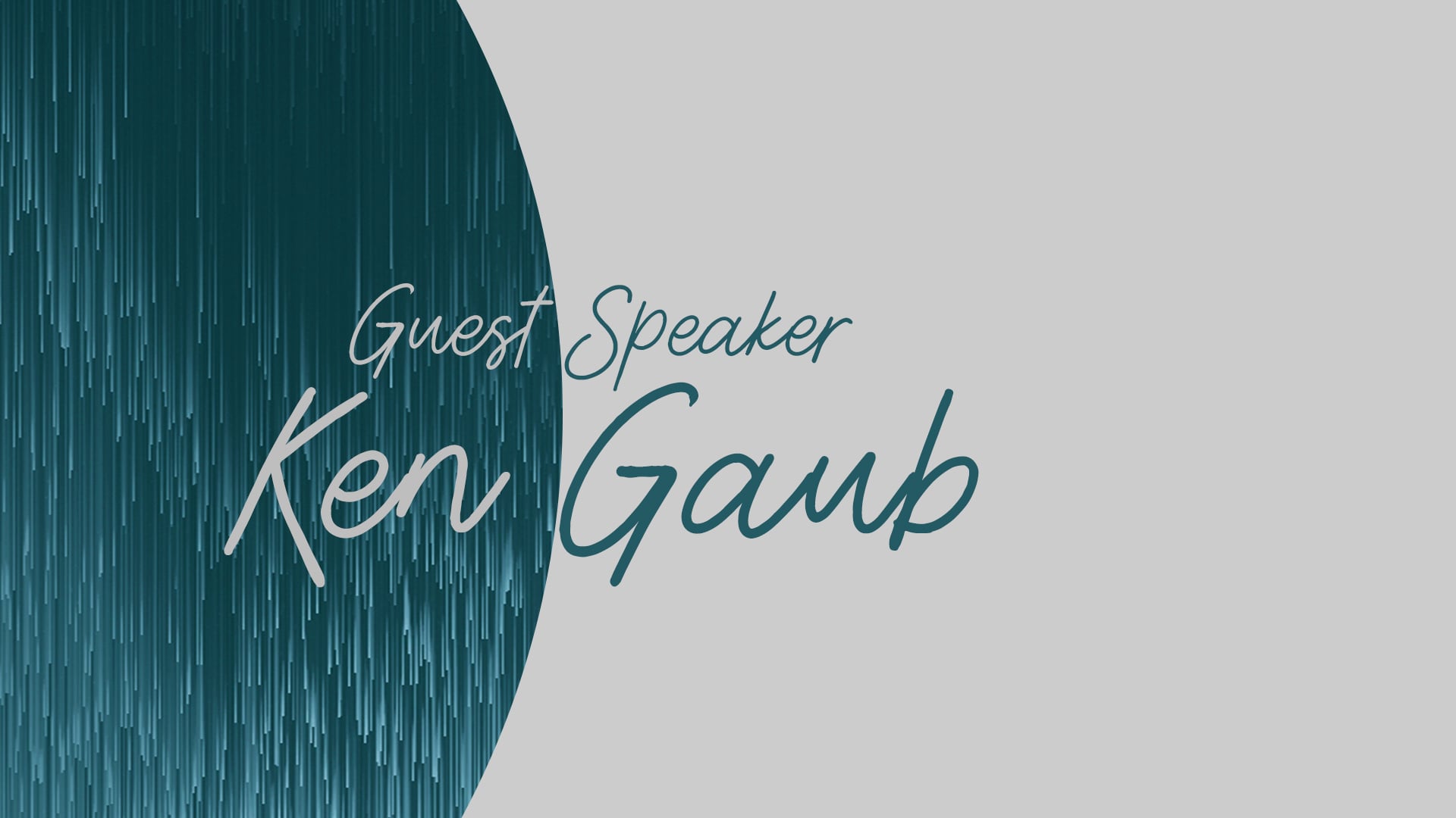 Guest Speaker Ken Gaub