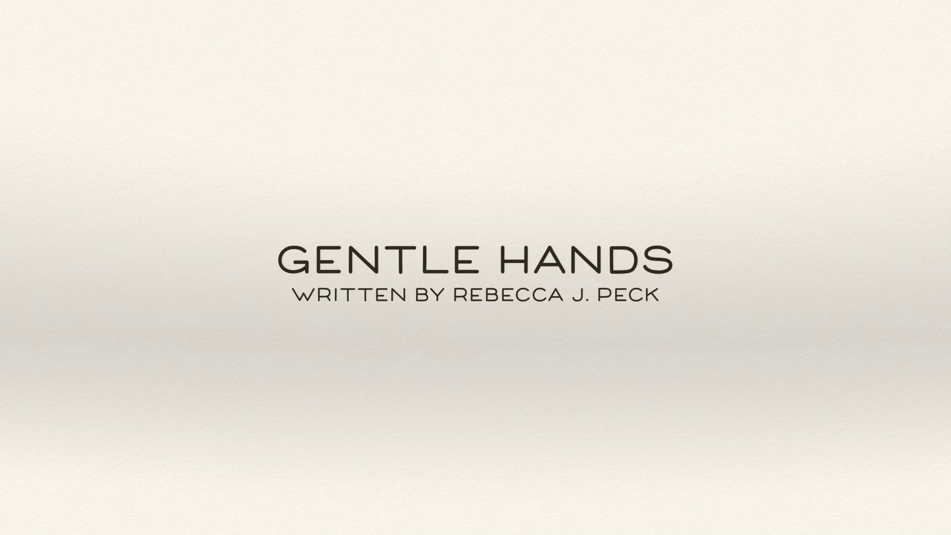 GENTLE HANDS - demo video