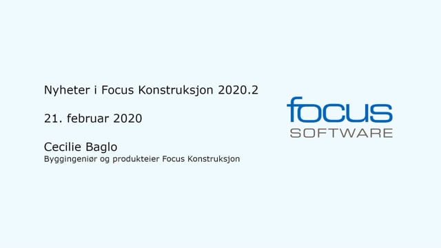 Nyheter i Focus Konstruksjon 2020.2