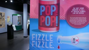 Dr Pepper Museum - Pop Pop Fizzle Fizzle