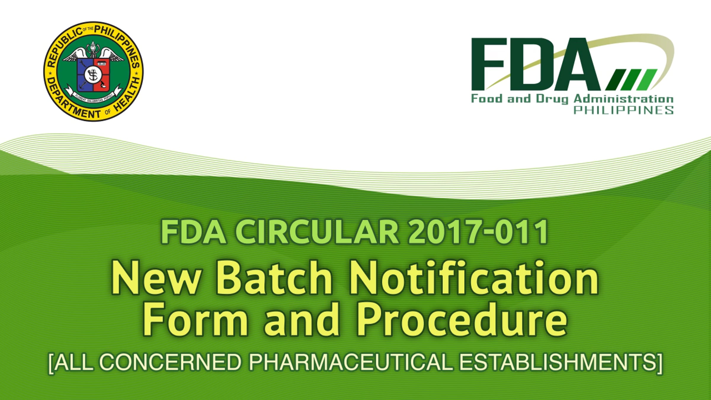 FDA Infovideo - FDA Circular 2017-011 - New Batch Notification Form and ...