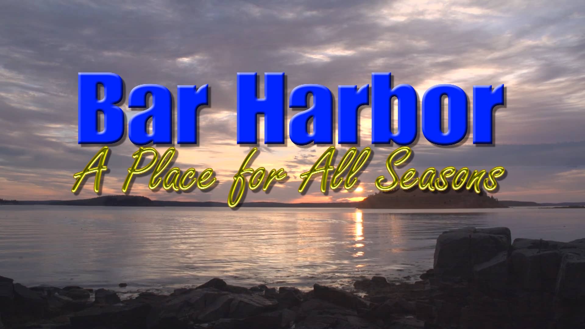 Bar Harbor A Place for all Seasons 2020 on Vimeo