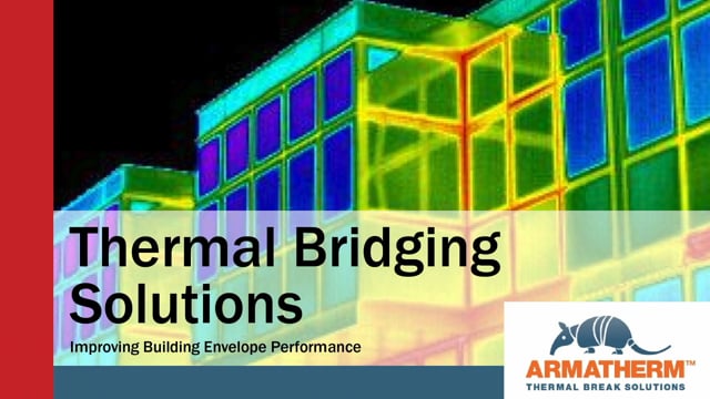 热桥解决方案:改善建筑围护结构性能- Armatherm, Armadillo Noise & Vibration Limited旗下品牌