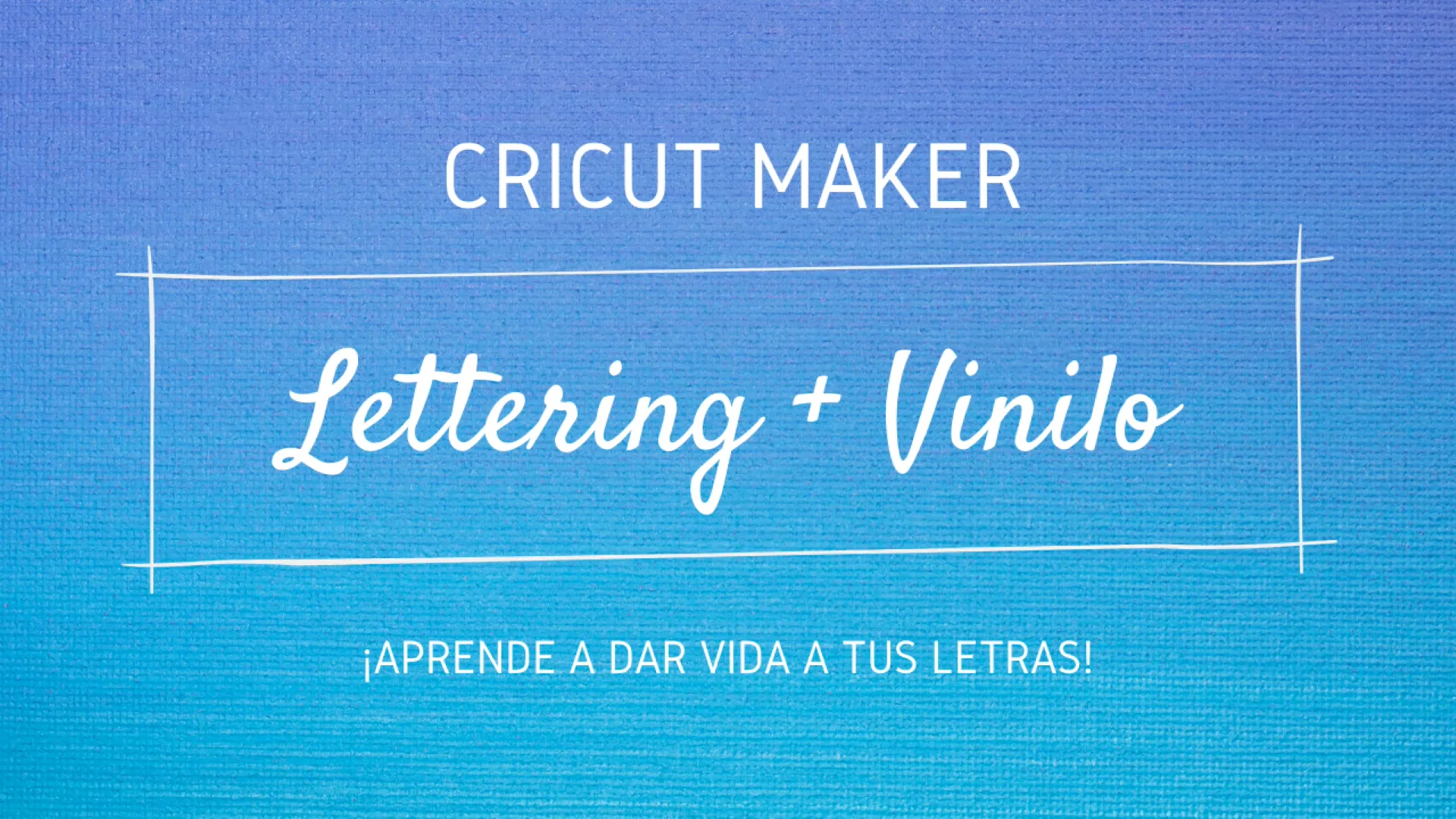 Curso de lettering en vinilo con Cricut Maker ✂️ - Academia Cricut
