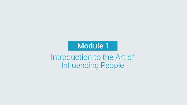 Module 01: Introduction to the Art of Influencing People - Video Thumbnail