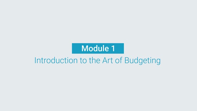 Module 01: Introduction to the Art of Budgeting - Video Thumbnail