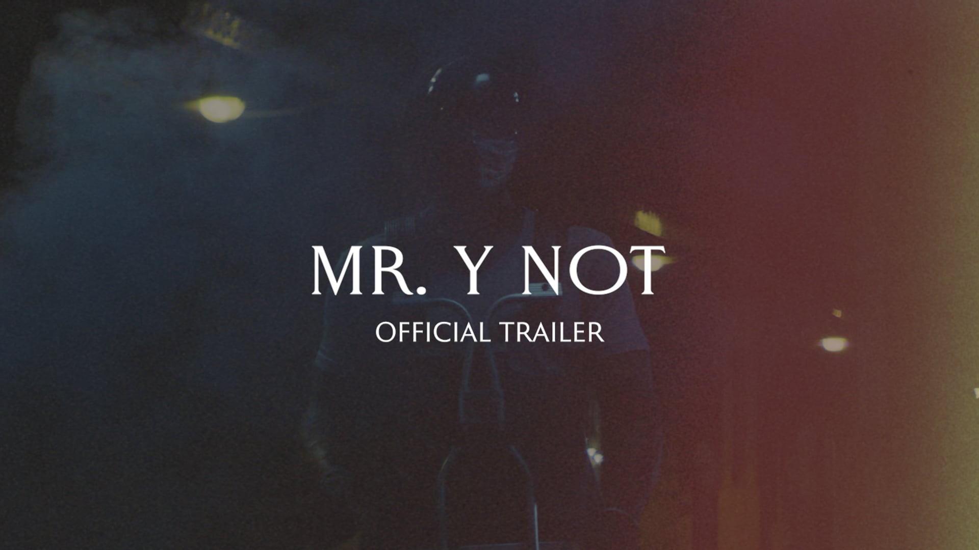 Mr. Y Not - Official Trailer