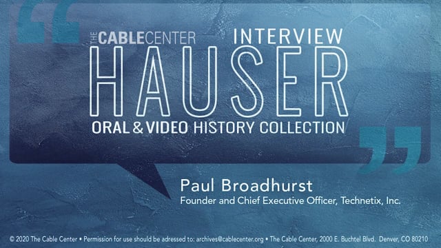 Paul Broadhurst 2020 Oral and Video History