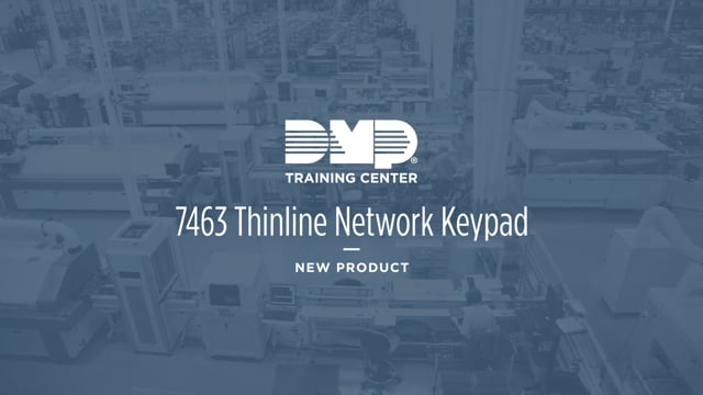 DMP Training Center: 7463 Thinline Network Keypad