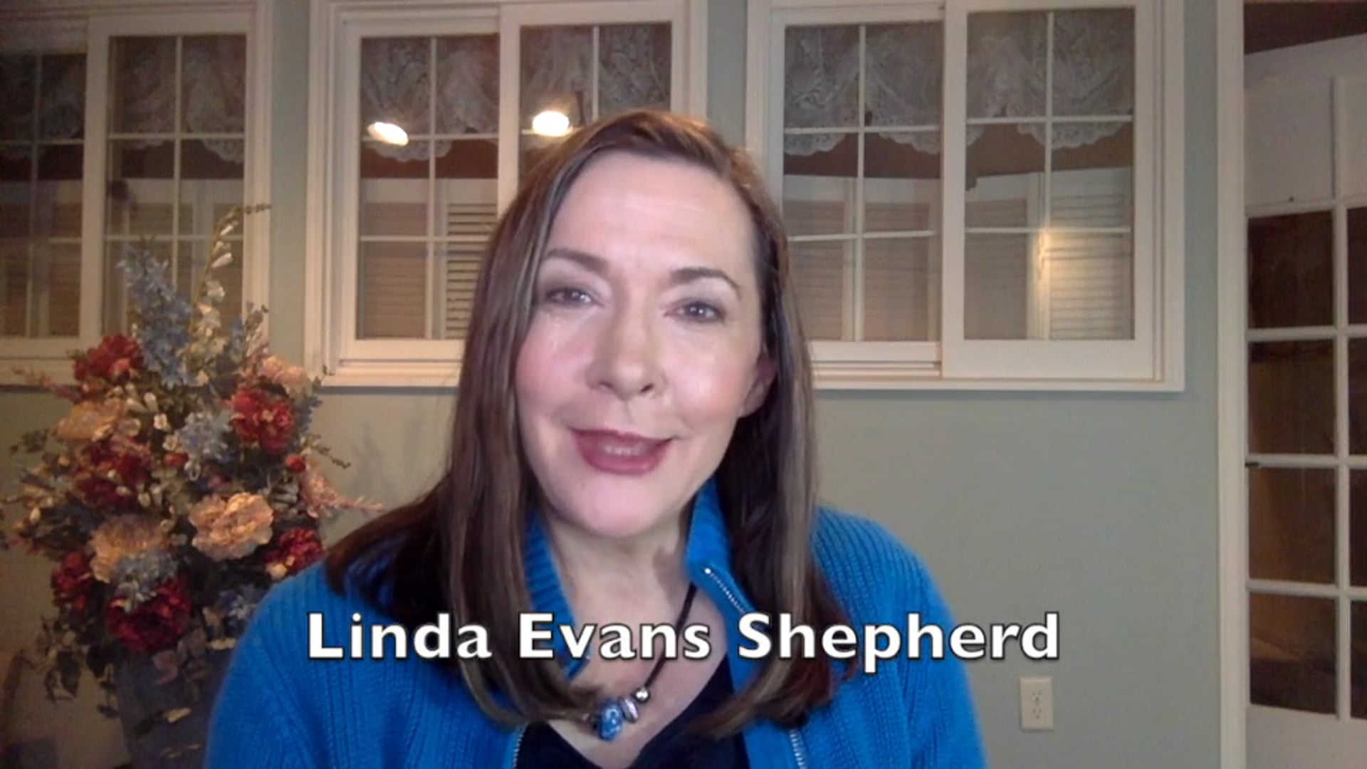 A Special Message from Linda Evans Shepherd