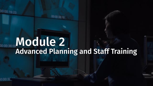 Module 02: Advanced Planning and Staff Training - Video Thumbnail