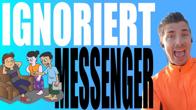 Was tun mit Messenger Kontakten die mich ignorieren?