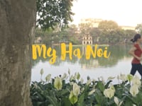 #MyVietnam - My Hanoi