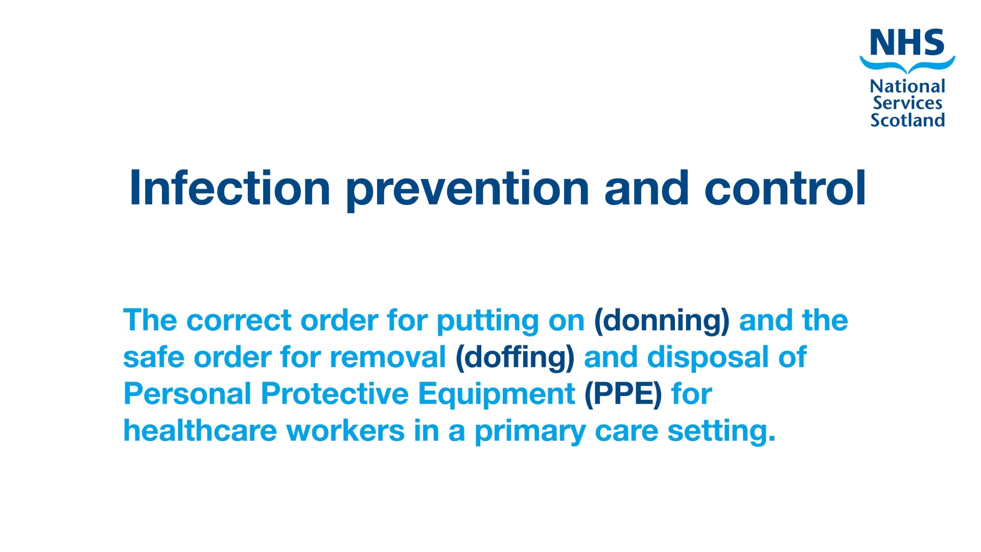 Covid 19 the correct order for donning doffing and disposal of ppe