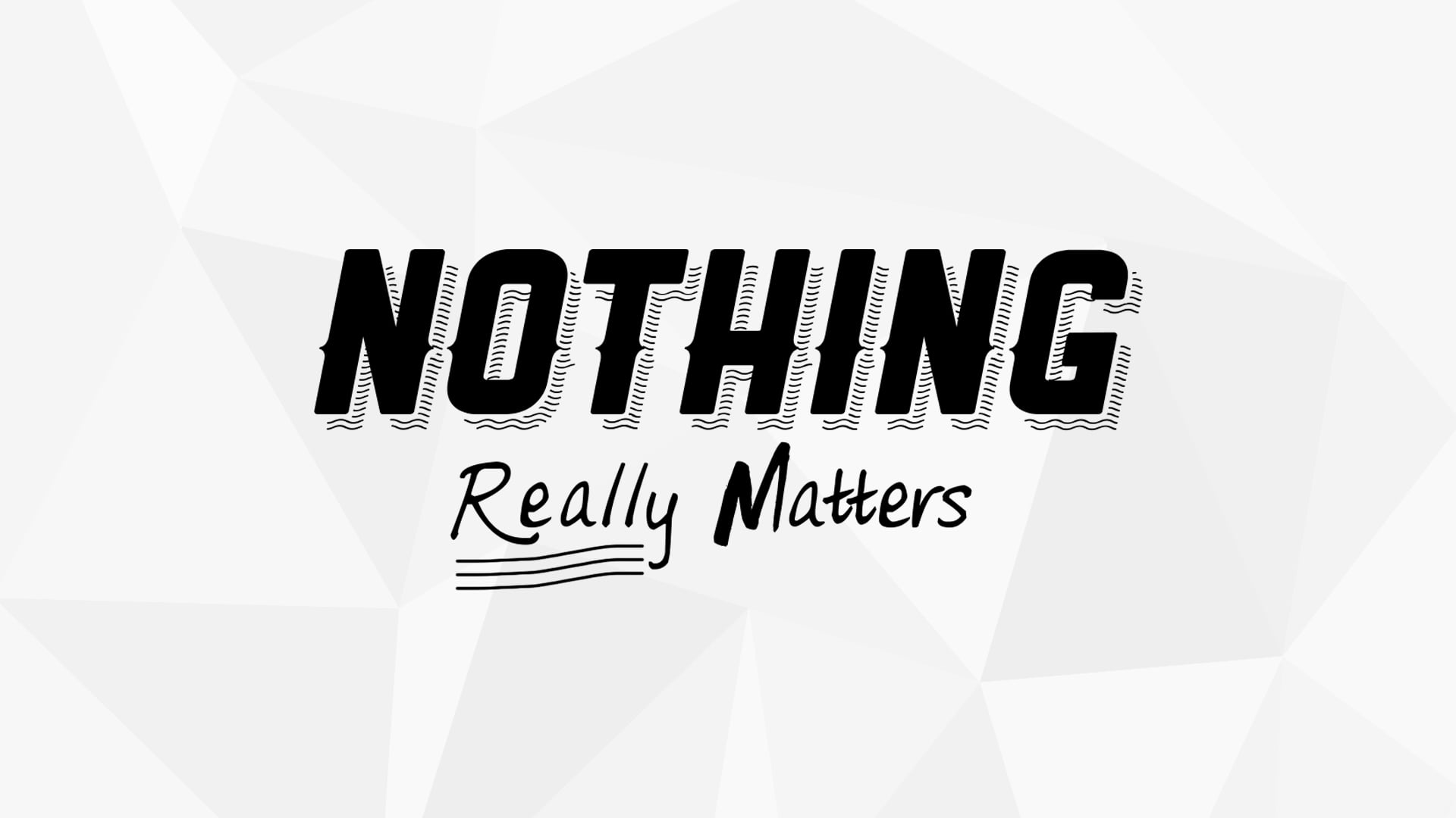 nothing-really-matters-part-1-on-vimeo