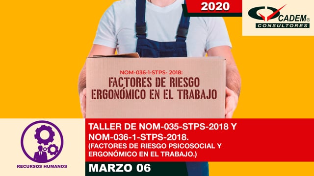 Taller de NOM-035-STPS y NOM-036-STPS (Factores de riesgo psicosocial y ergonómico en el trabajo).