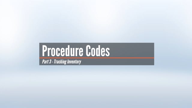 Procedure Codes - Tracking Inventory