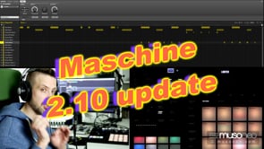 Maschine 2.10 aktualizacja - co nowego?