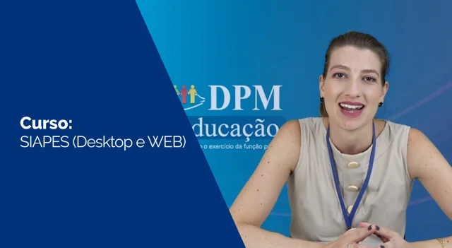 DPM - Educação Aprimorando o exercício da função pública