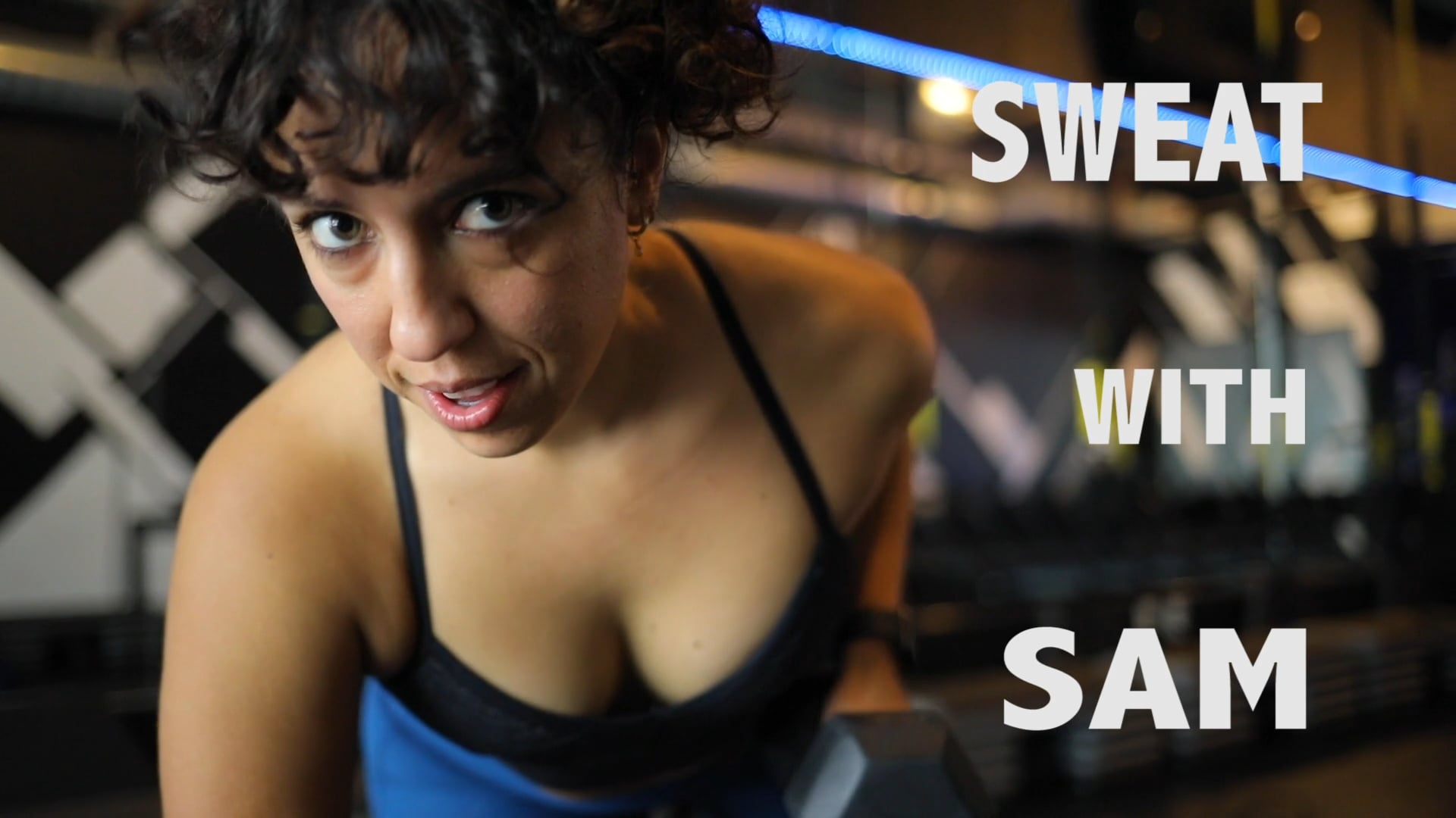 Sweat with Sam