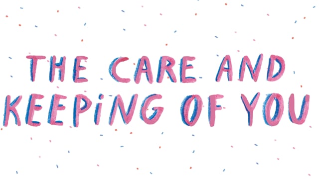 The Care and Keeping of You (2019)