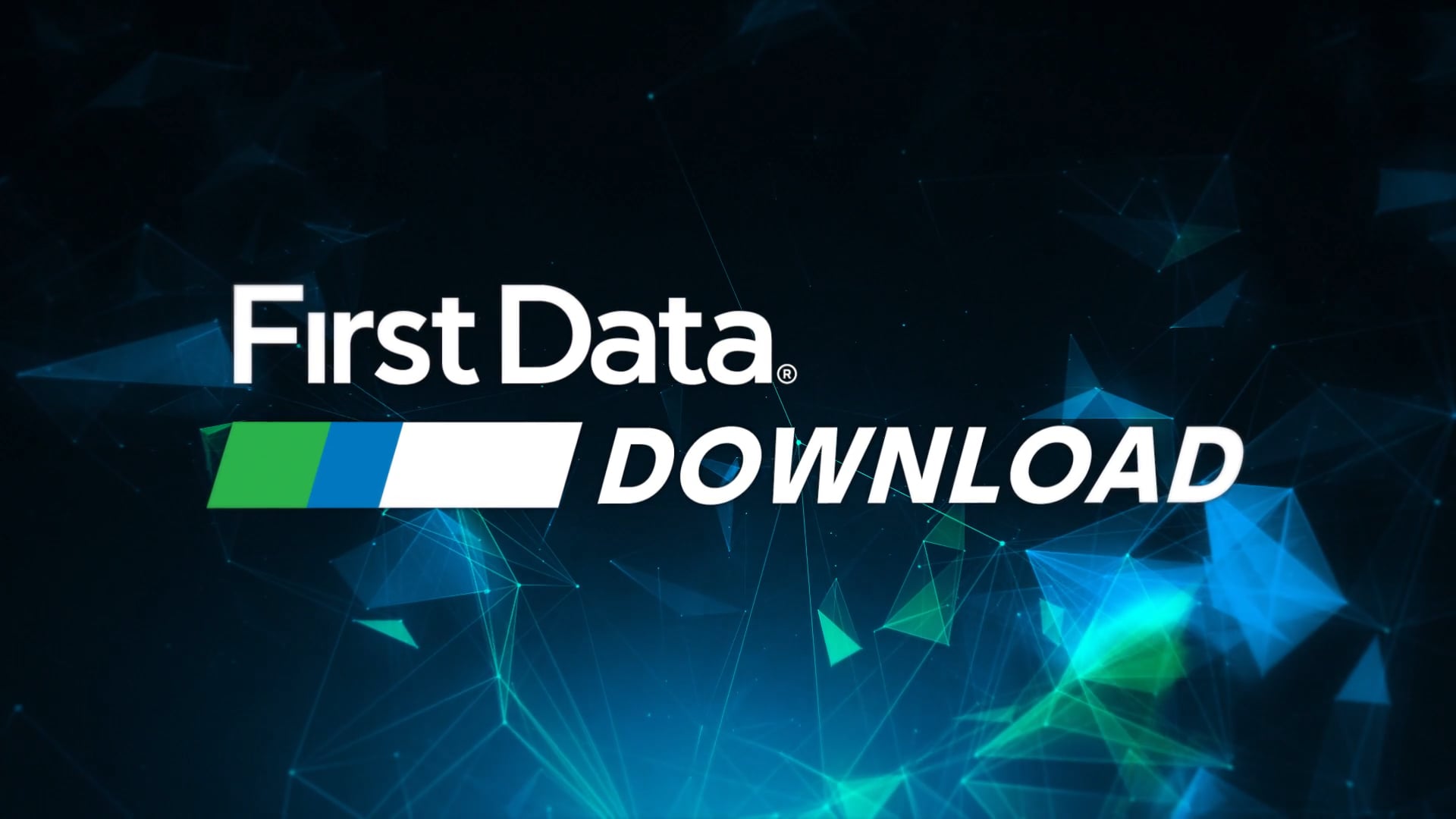 First Data Download
