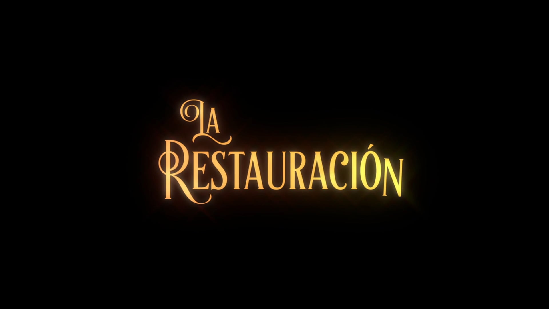 La Restauracion - Trailer