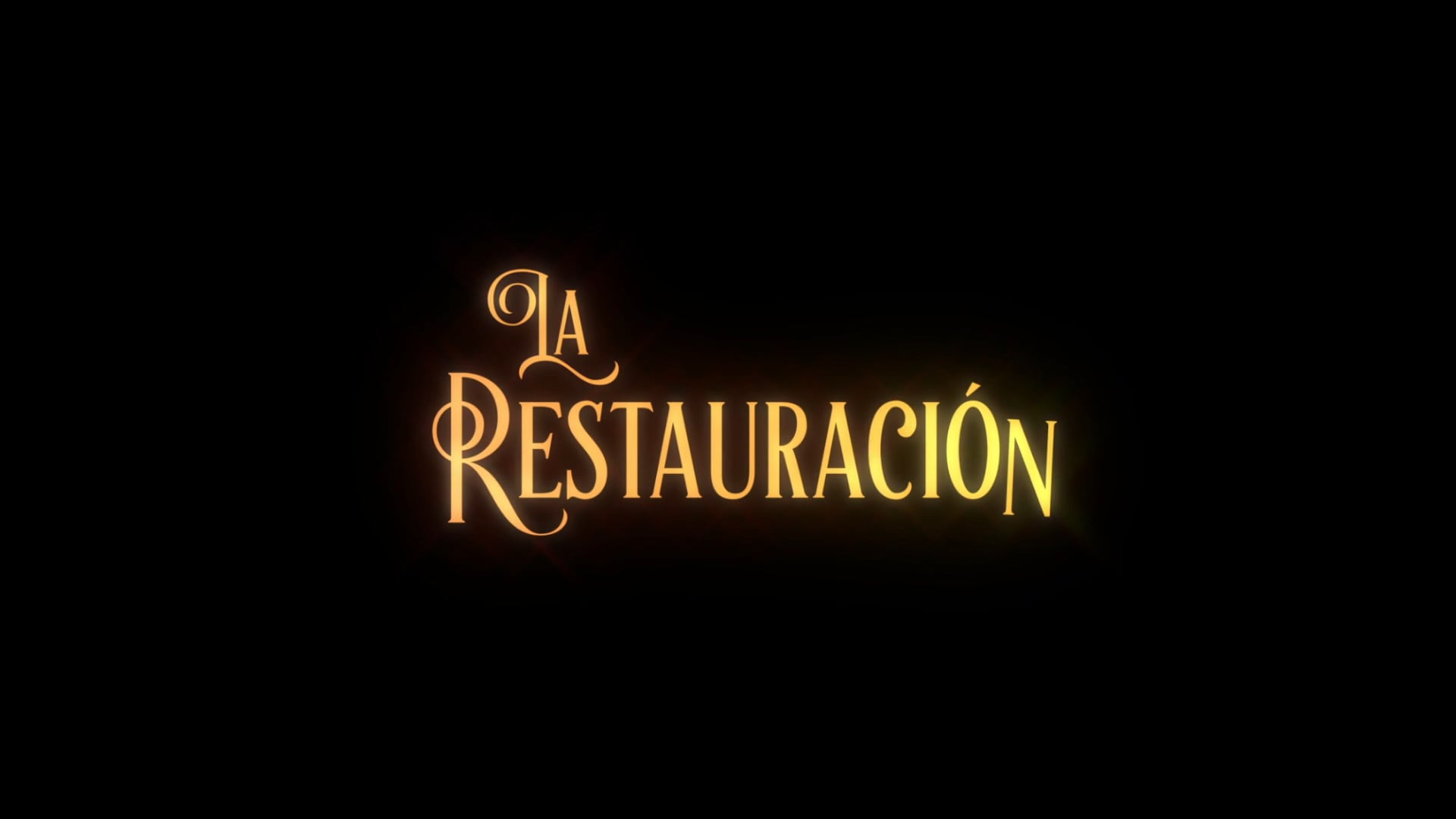 La Restauracion - Trailer
