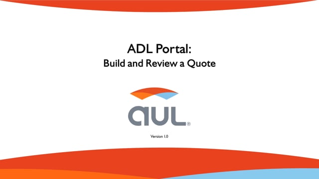 ADL Portal Training - Build and Review a Quote 03152020v1