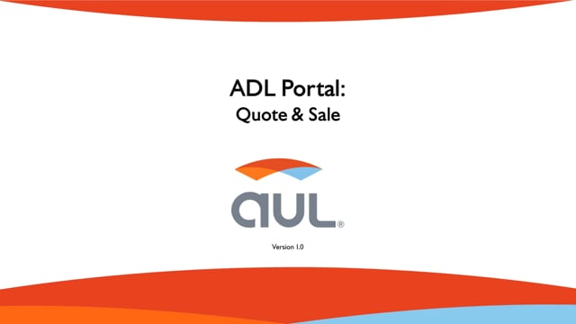 ADL Portal Training - Quote and Sale Overview 03152020v1