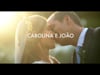CAROLINA E JOÃO // WEDDING TEASER