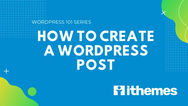 How to Create a Post in WordPress