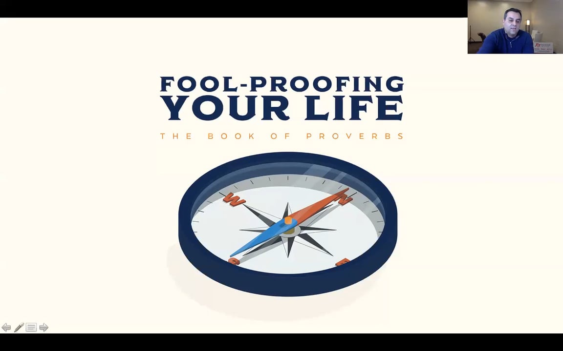 Fool-Proofing Your Life part 2 - Proverbs chapters 2-4