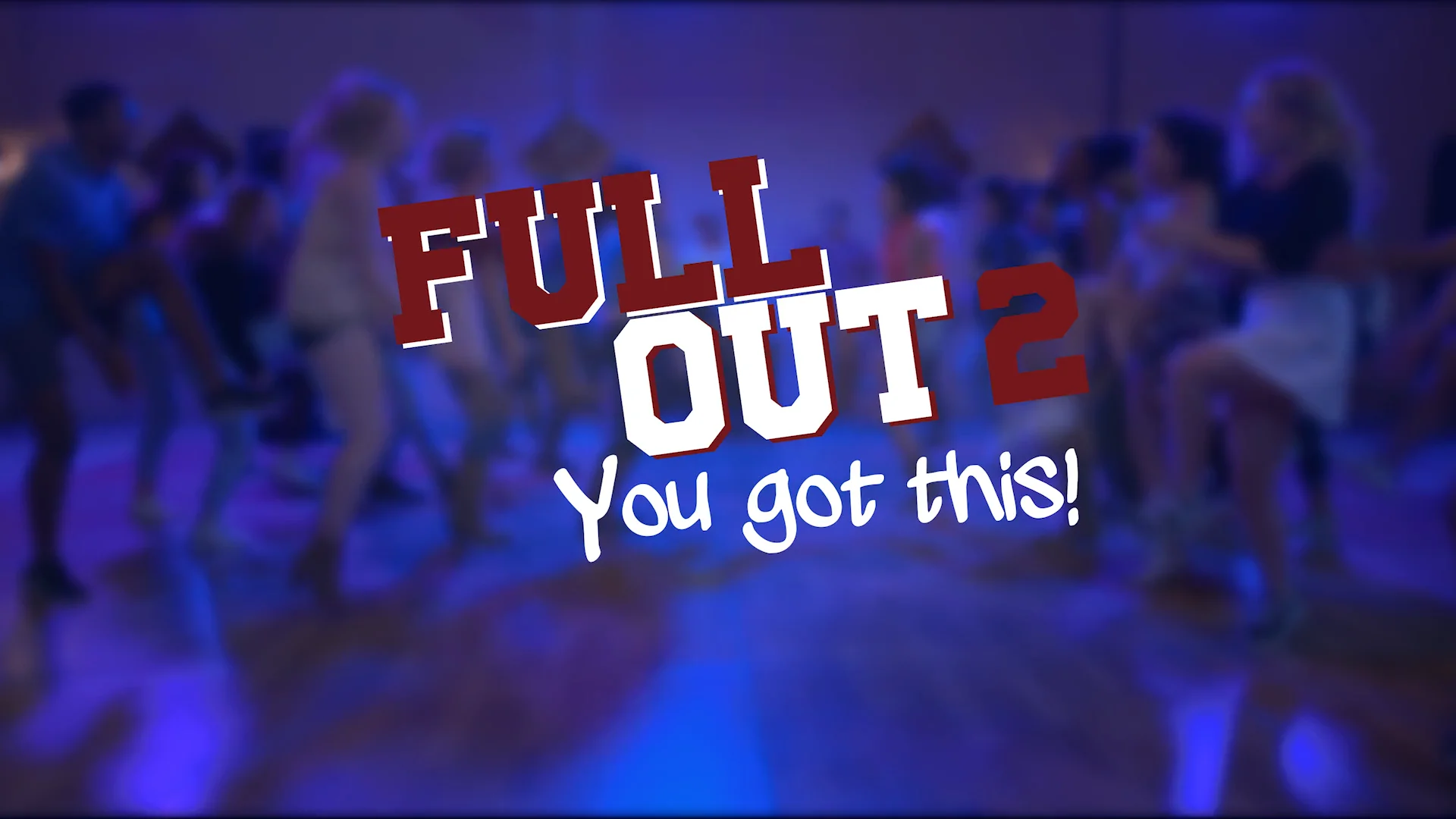 Full out 2 you got this streaming sale