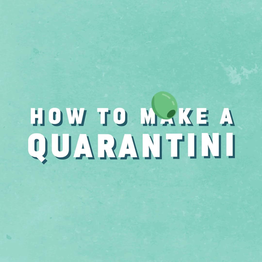 How to Make a Quarantini