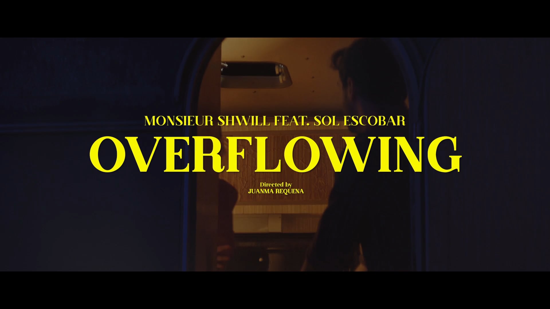 OVERFLOWING Monsieur Shwill Feat. Sol Escobar (Official Video)