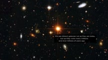 Image of distant galaxies. Text toward the bottom right reads "We see distant galaxies not as they are today, but as they were many millions and even billions of years ago."