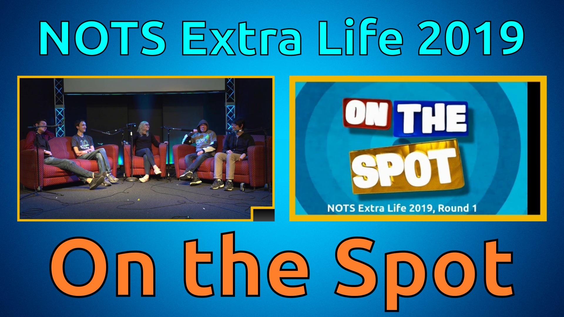 On the Spot (Round 1) - Extra Life 2019