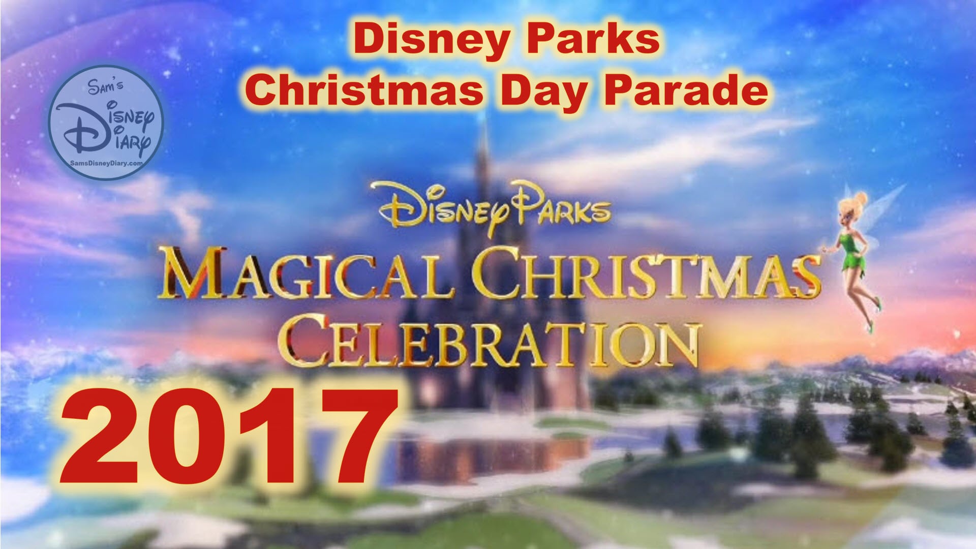 2017 Walt Disney World Christmas Day Parade on Vimeo