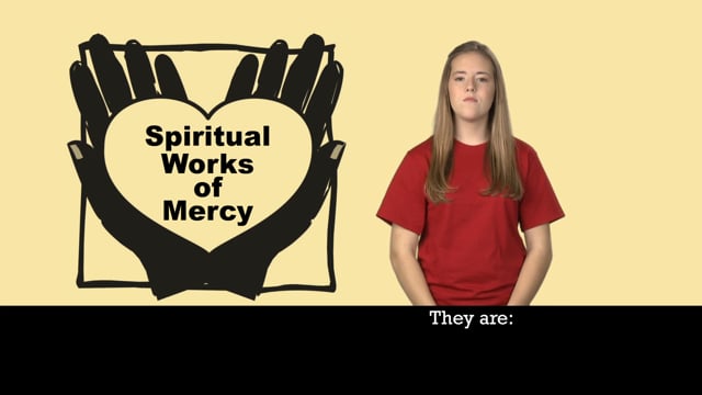 Spiritual Works Of Mercy