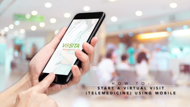How to start a virtual visit (Telemedicine) using Mobile