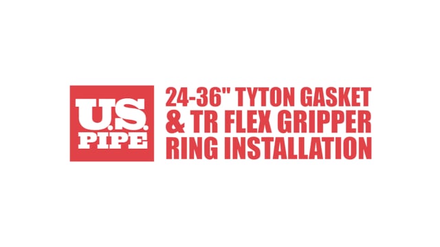24"-36" TR FLEX Gripper Ring Installation