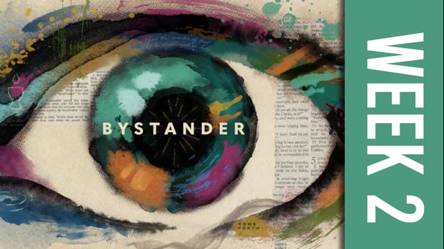 Bystander Week 2