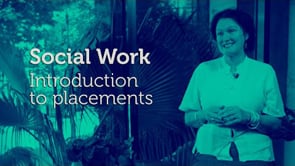 Social Work - Introduction to placements