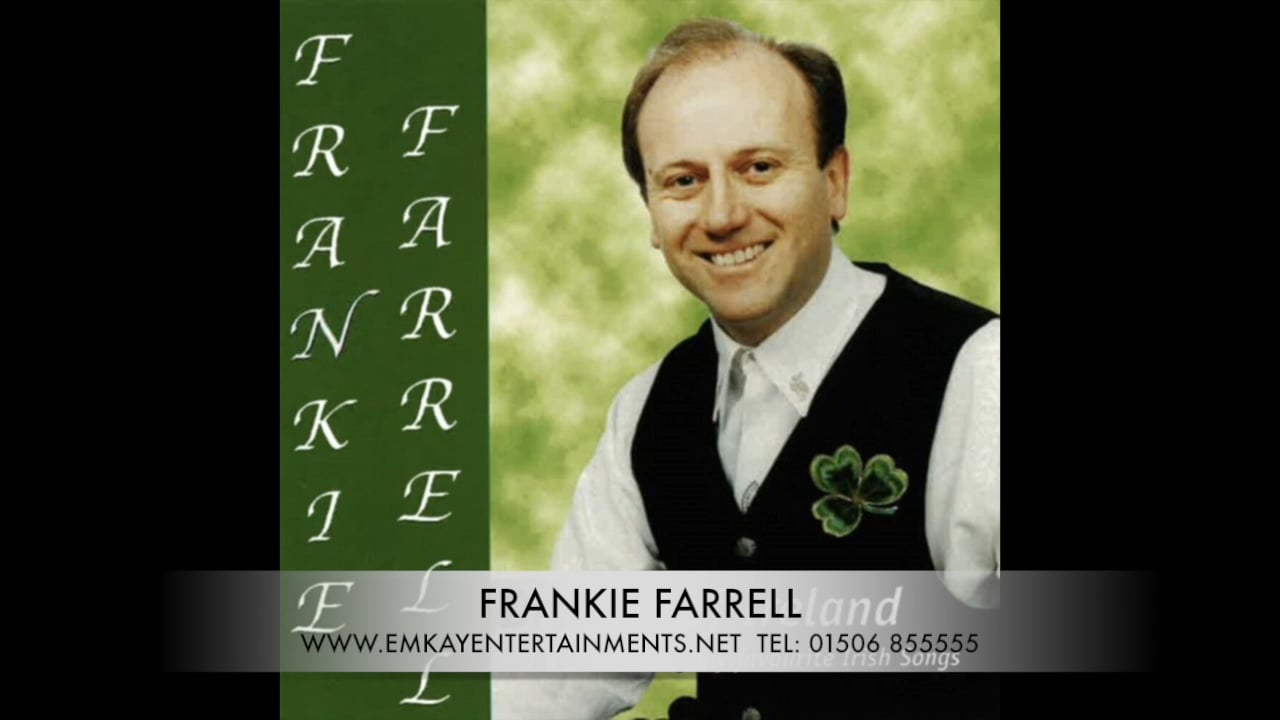 Frankie Farrell - The Mountains Of Mourne