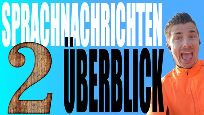 Überblick bei Sprachnachrichten Akquise behalten Teil 2