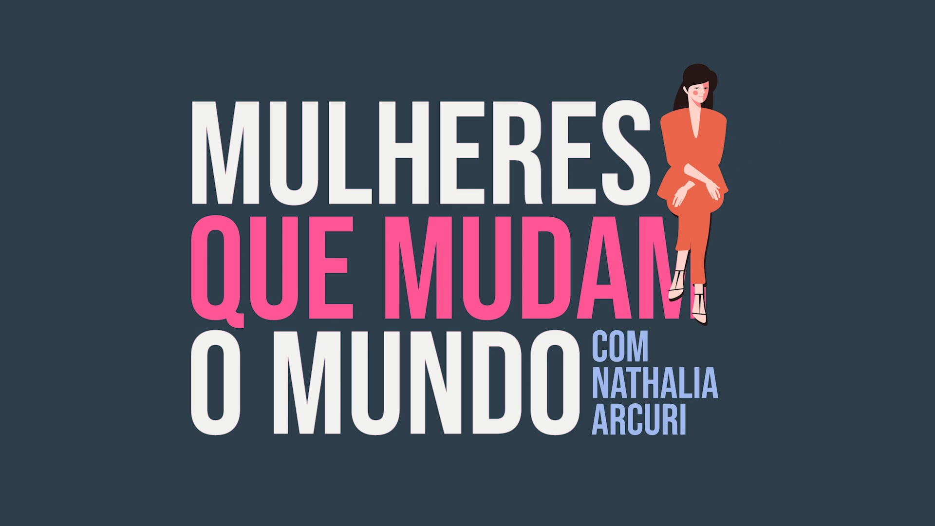 MulheresQueMudamOMundo_Trailer