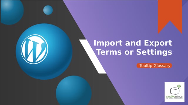Importing and Exporting Terms and Settings - WordPress Tooltip Glossary