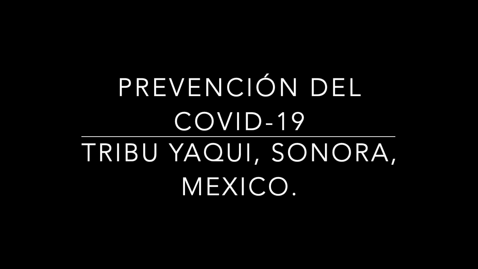 Información sobre la prevención del COVID-19 en Yaqui de Vicam